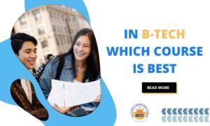 In-B-Tech-which-course-is-best